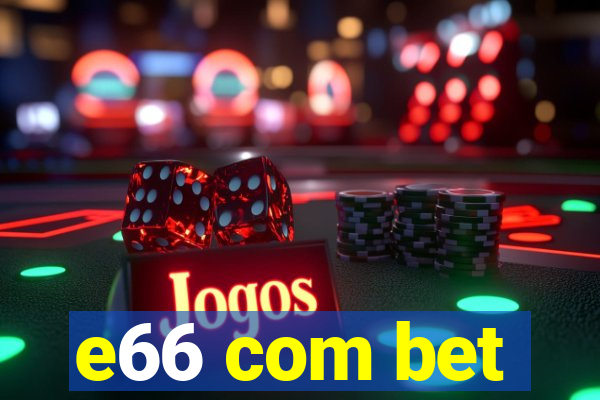 e66 com bet